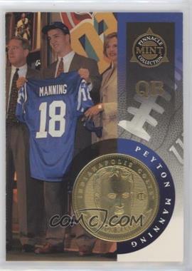 1998 Pinnacle Mint Collection - [Base] #33 - Peyton Manning