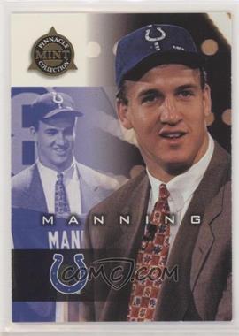 1998 Pinnacle Mint Collection - [Base] #99 - Peyton Manning