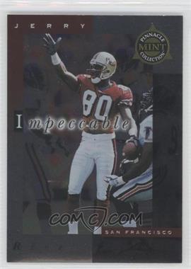 1998 Pinnacle Mint Collection - Impeccable #5 - Jerry Rice