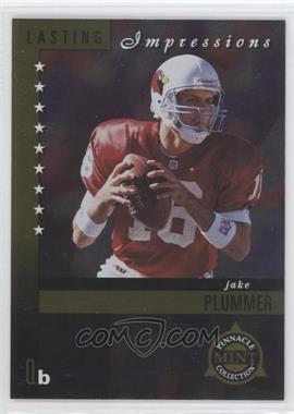1998 Pinnacle Mint Collection - Lasting Impressions #9 - Jake Plummer