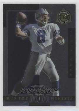 1998 Pinnacle Mint Collection - Minted Moments #11 - Troy Aikman