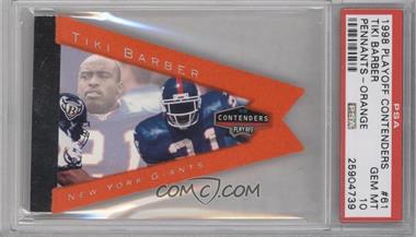 1998 Playoff Contenders - Pennants - Orange #61 - Tiki Barber [PSA 10 GEM MT]