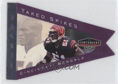 1998 Playoff Contenders - Pennants - Purple #19 - Takeo Spikes
