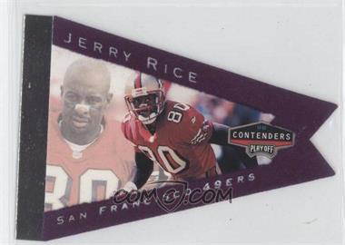 1998 Playoff Contenders - Pennants - Purple #83 - Jerry Rice