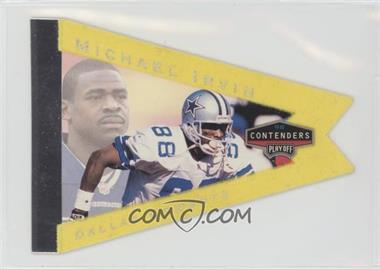 1998 Playoff Contenders - Pennants - Yellow #21 - Michael Irvin [EX to NM]