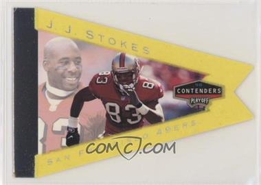 1998 Playoff Contenders - Pennants - Yellow #84 - J.J. Stokes [EX to NM]