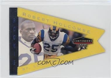 1998 Playoff Contenders - Pennants - Yellow #91 - Robert Holcombe