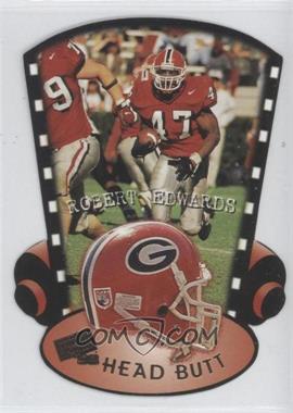 1998 Press Pass - Head Butt - Die-Cut #HB9 - Robert Edwards