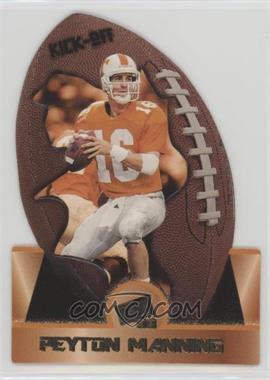 1998 Press Pass - Kick-Off #KO1 - Peyton Manning