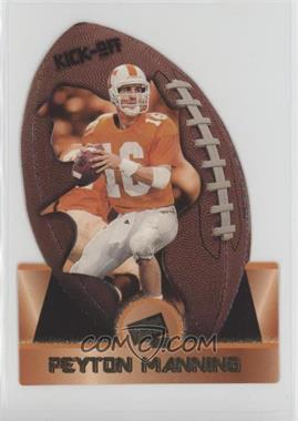 1998 Press Pass - Kick-Off #KO1 - Peyton Manning