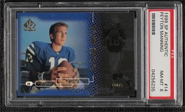 1998 SP Authentic - [Base] #14 - Peyton Manning /2000 [PSA 8 NM‑MT]