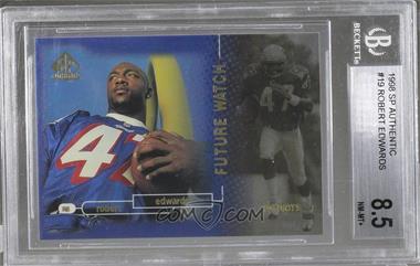 1998 SP Authentic - [Base] #19 - Robert Edwards /2000 [BGS 8.5 NM‑MT+]