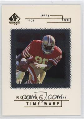 1998 SP Authentic - [Base] #32 - Rookie Time Warp - Jerry Rice /2000