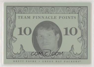 1998 Team Pinnacle Collector's Club - Team Pinnacle Points - 10 #_BRFA - Brett Favre [EX to NM]
