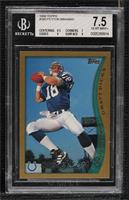 Peyton Manning [BGS 7.5 NEAR MINT+]