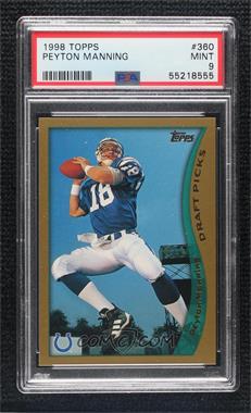 1998 Topps - [Base] #360 - Peyton Manning [PSA 9 MINT]