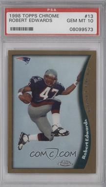 1998 Topps Chrome - [Base] #13 - Robert Edwards [PSA 10 GEM MT]