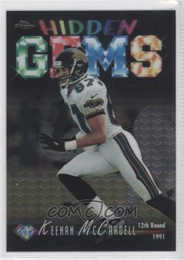 1998 Topps Chrome - Hidden Gems #HG9 - Keenan McCardell