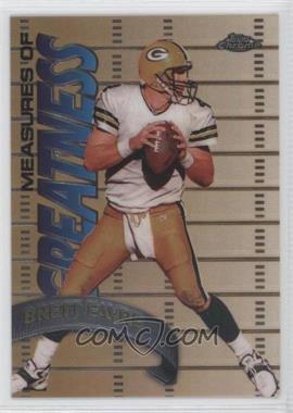 1998 Topps Chrome - Measures of Greatness #MG15 - Brett Favre