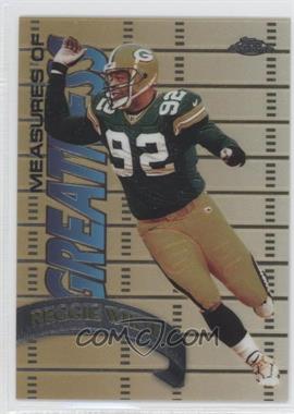 1998 Topps Chrome - Measures of Greatness #MG8 - Reggie White