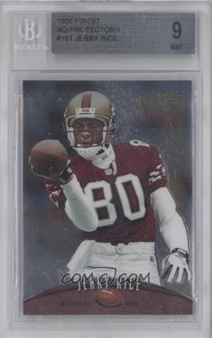 1998 Topps Finest - [Base] - No Protector #151 - Jerry Rice [BGS 9 MINT]