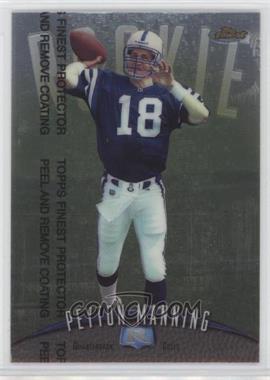 1998 Topps Finest - [Base] #121 - Peyton Manning