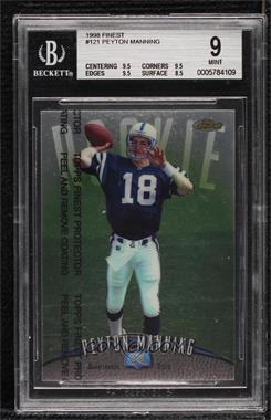 1998 Topps Finest - [Base] #121 - Peyton Manning [BGS 9 MINT]