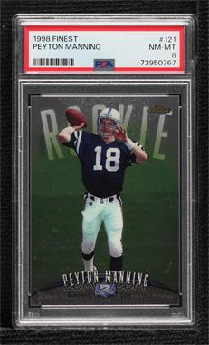 1998 Topps Finest - [Base] #121 - Peyton Manning [PSA 8 NM‑MT]