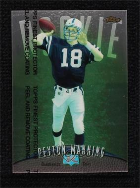 1998 Topps Finest - [Base] #121 - Peyton Manning