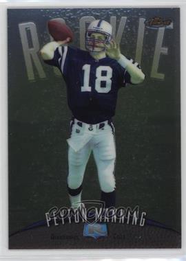 1998 Topps Finest - [Base] #121 - Peyton Manning