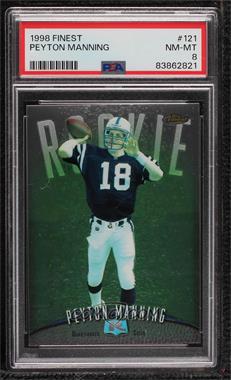 1998 Topps Finest - [Base] #121 - Peyton Manning [PSA 8 NM‑MT]