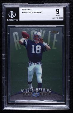 1998 Topps Finest - [Base] #121 - Peyton Manning [BGS 9 MINT]