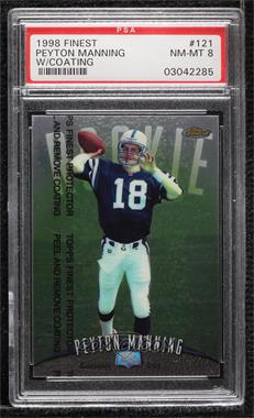 1998 Topps Finest - [Base] #121 - Peyton Manning [PSA 8 NM‑MT]