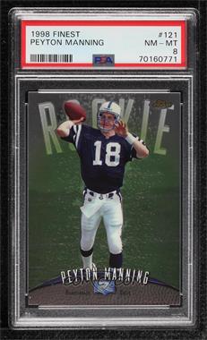 1998 Topps Finest - [Base] #121 - Peyton Manning [PSA 8 NM‑MT]