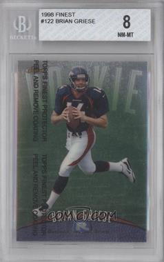1998 Topps Finest - [Base] #122 - Brian Griese [BGS 8 NM‑MT]