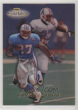 1998 Topps Gold Label - [Base] - Class 1 #55 - Eddie George