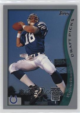 1998 Topps Season Opener - [Base] #1 - Draft Picks - Peyton Manning