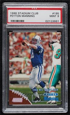 1998 Topps Stadium Club - [Base] #195 - Peyton Manning [PSA 9 MINT]