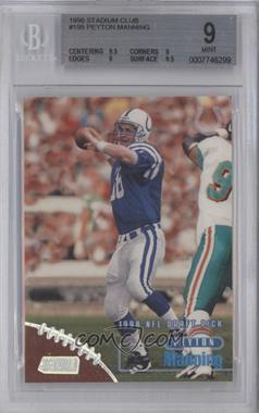 1998 Topps Stadium Club - [Base] #195 - Peyton Manning [BGS 9 MINT]