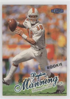 1998 Ultra - [Base] #201 - Peyton Manning [EX to NM]