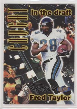 1998 Ultra - Caught in the Draft #6 CD - Fred Taylor