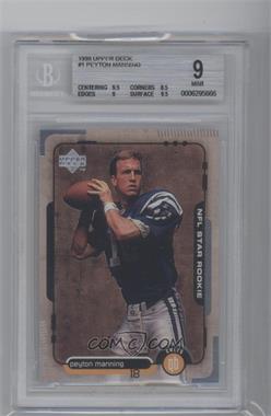 1998 Upper Deck - [Base] #1 - Peyton Manning [BGS 9 MINT]