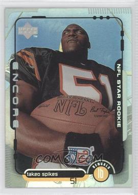 1998 Upper Deck Encore - [Base] #9 - Takeo Spikes