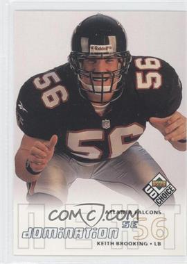 1998 Upper Deck UD Choice - [Base] - Domination Next SE #265 - Keith Brooking /2000