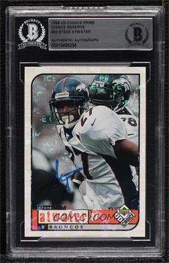 1998 Upper Deck UD Choice - [Base] - Prime Choice Reserve #52 - Steve Atwater /100 [BAS BGS Authentic]