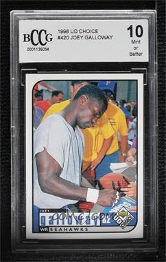 1998 Upper Deck UD Choice - [Base] #420 - Joey Galloway [BCCG 10 Mint or Better]