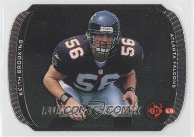 1998 Upper Deck UD3 - [Base] - Die-Cut #100 - Keith Brooking /1000