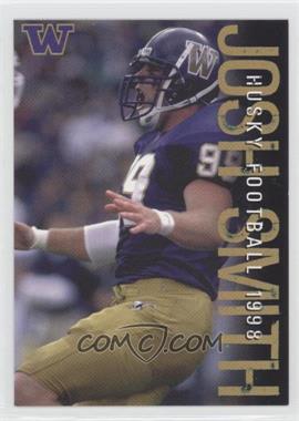 1998 Washington Huskies Team Issue - [Base] #_JOSM - Josh Smith