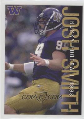 1998 Washington Huskies Team Issue - [Base] #_JOSM - Josh Smith