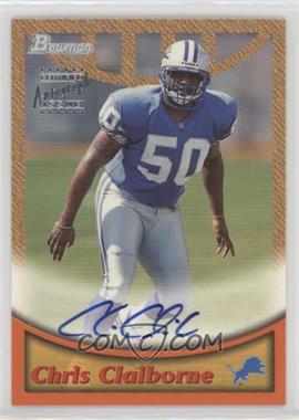 1999 Bowman - Autographs #A11 - Chris Claiborne